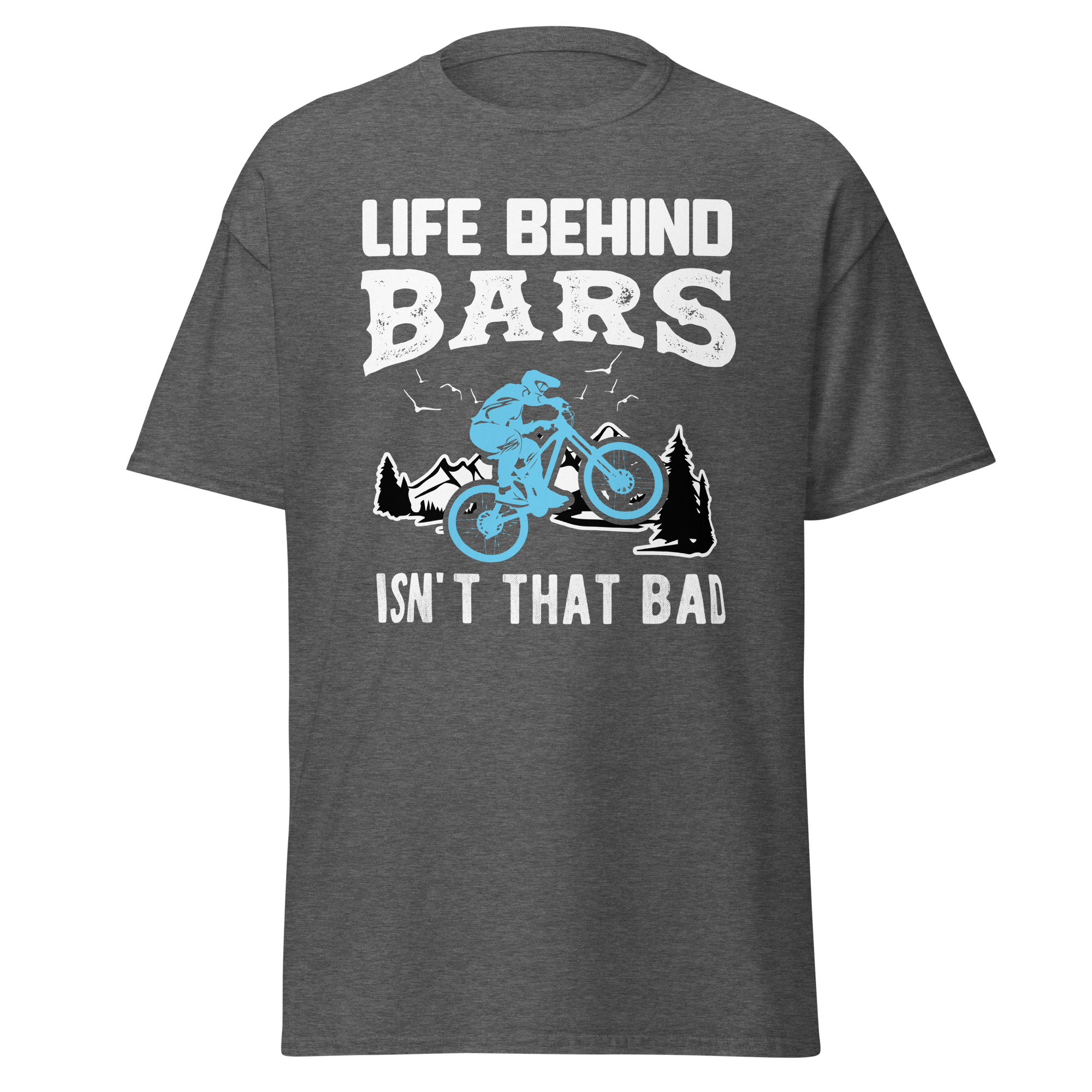 LIFE BEHIND BARS 2 unisex t-shirt