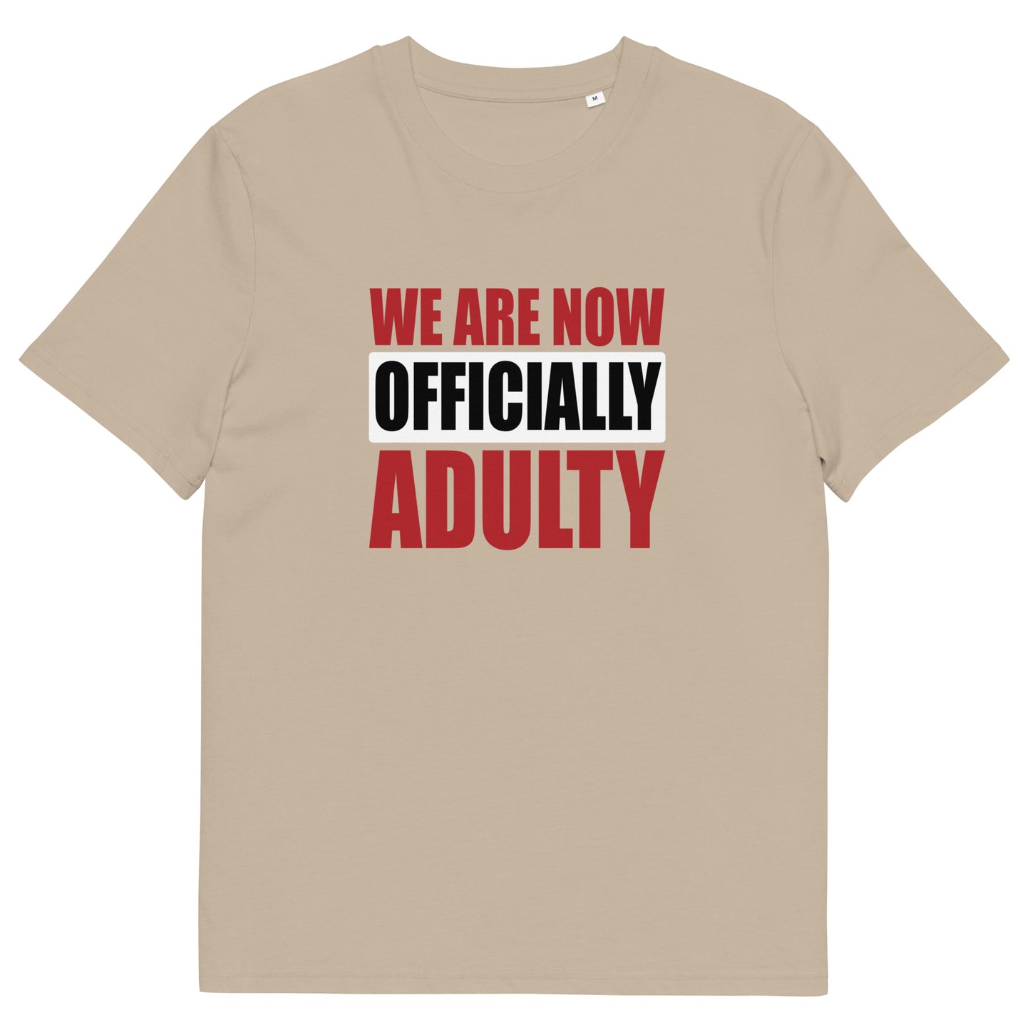 OFFICIALLY ADULTY unisex organic cotton t-shirt