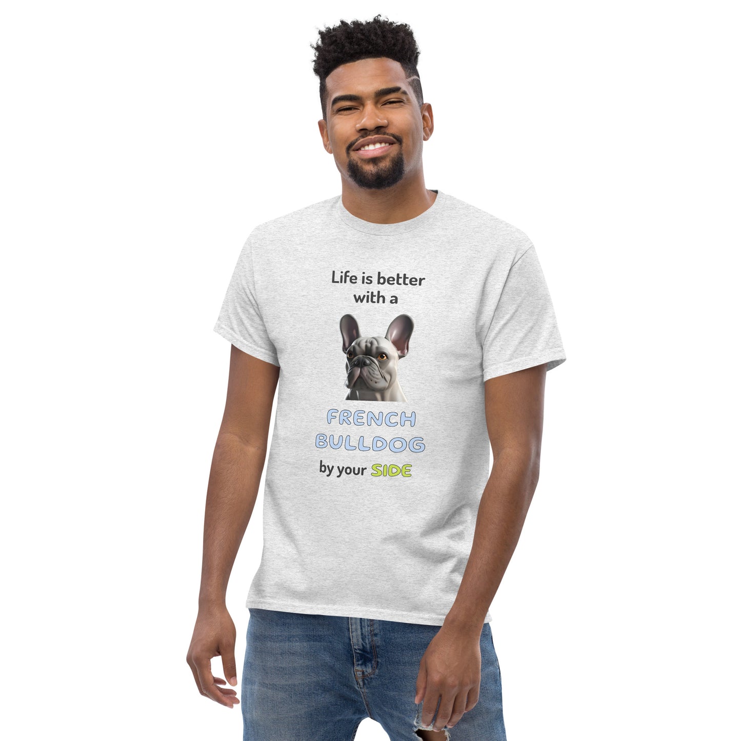 LIFE IS BETTER W/ FRENCH BULLDOG Men's classic tee