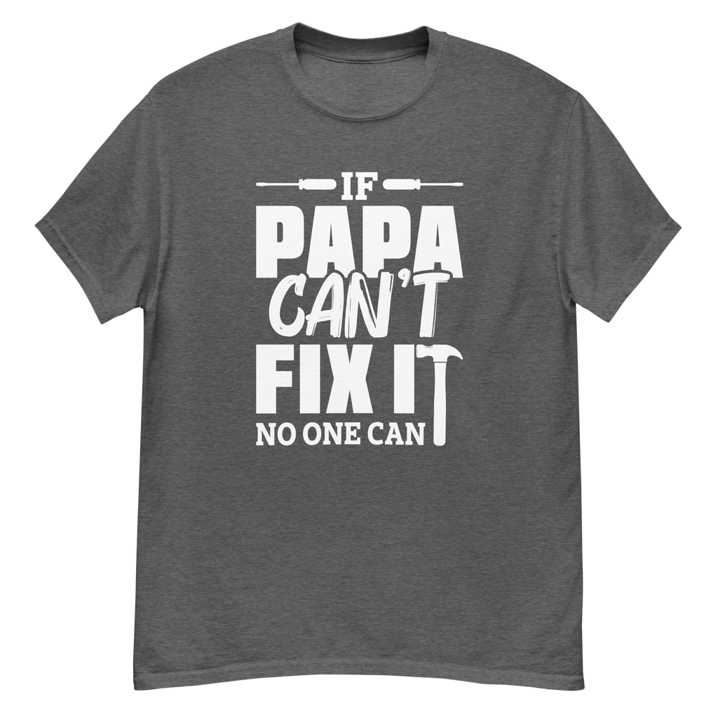 PAPA'S FIX IT men's t-shirt