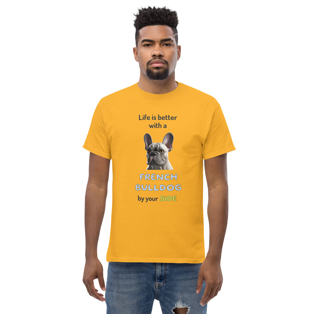 LIFE IS BETTER W/ FRENCH BULLDOG unisex t-shirt
