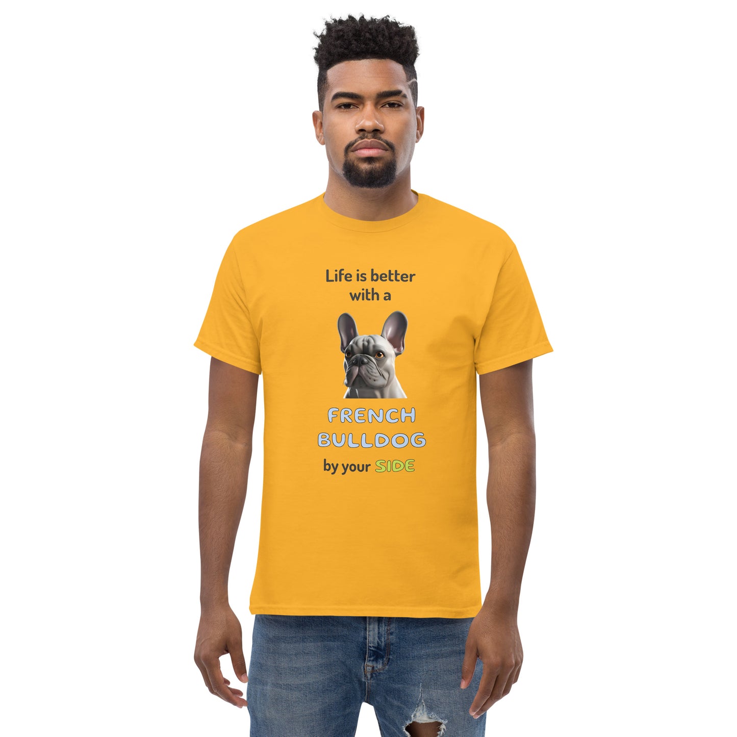 LIFE IS BETTER W/ FRENCH BULLDOG Men's classic tee