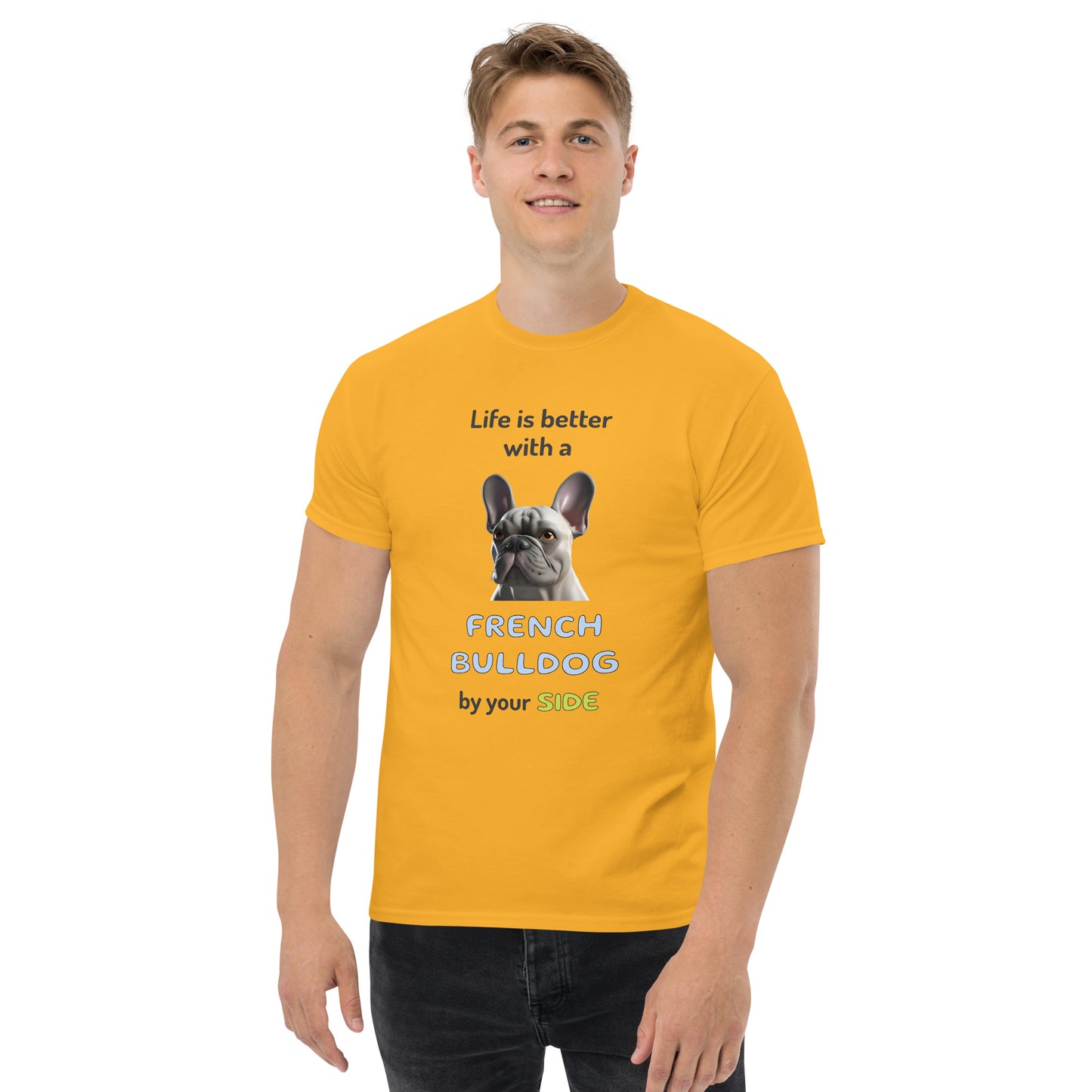 LIFE IS BETTER W/ FRENCH BULLDOG Men's classic tee