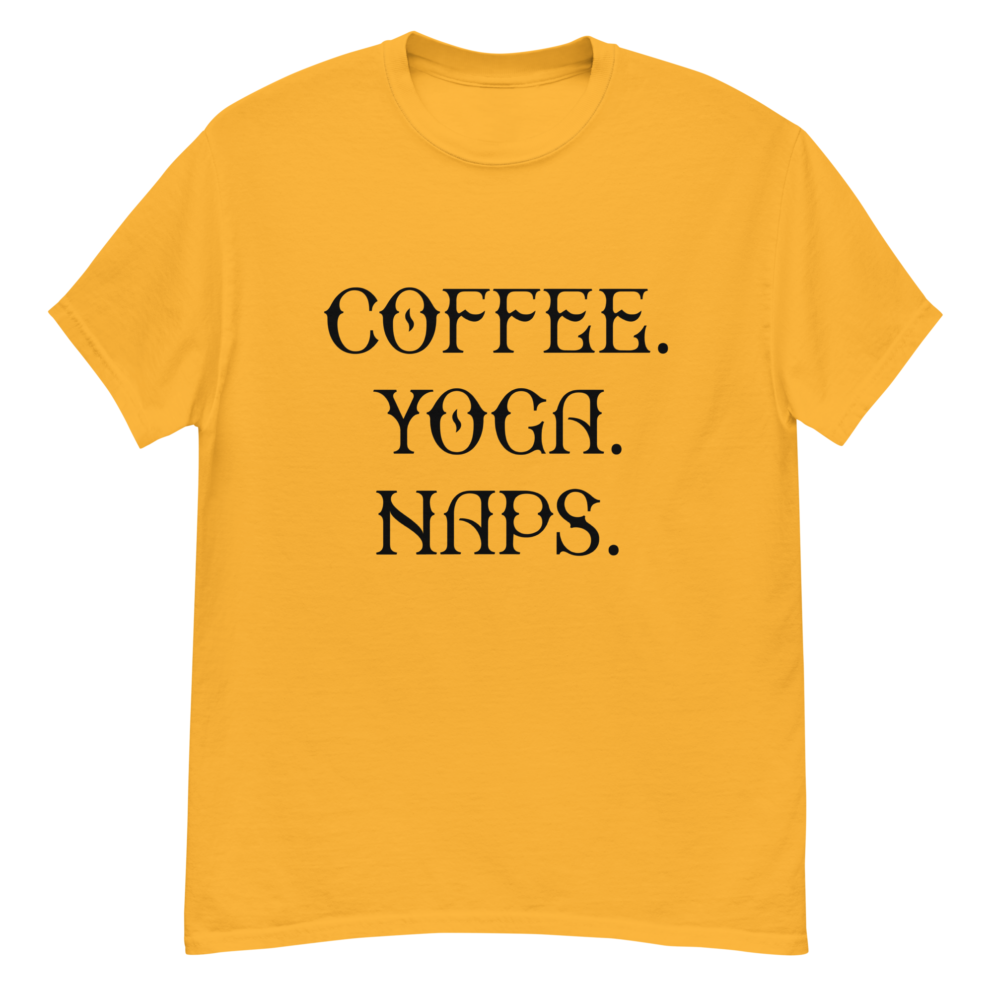COFFEE YOGA NAPS unisex t-shirt