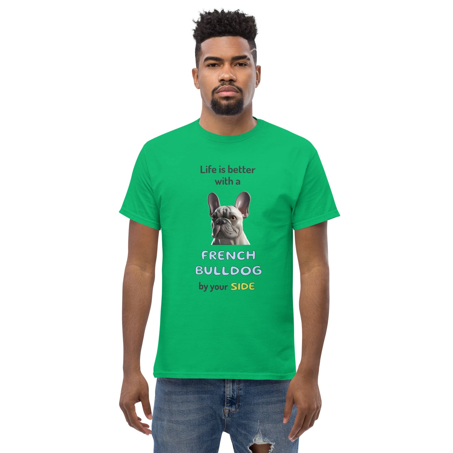 LIFE IS BETTER W/ FRENCH BULLDOG Men's classic tee