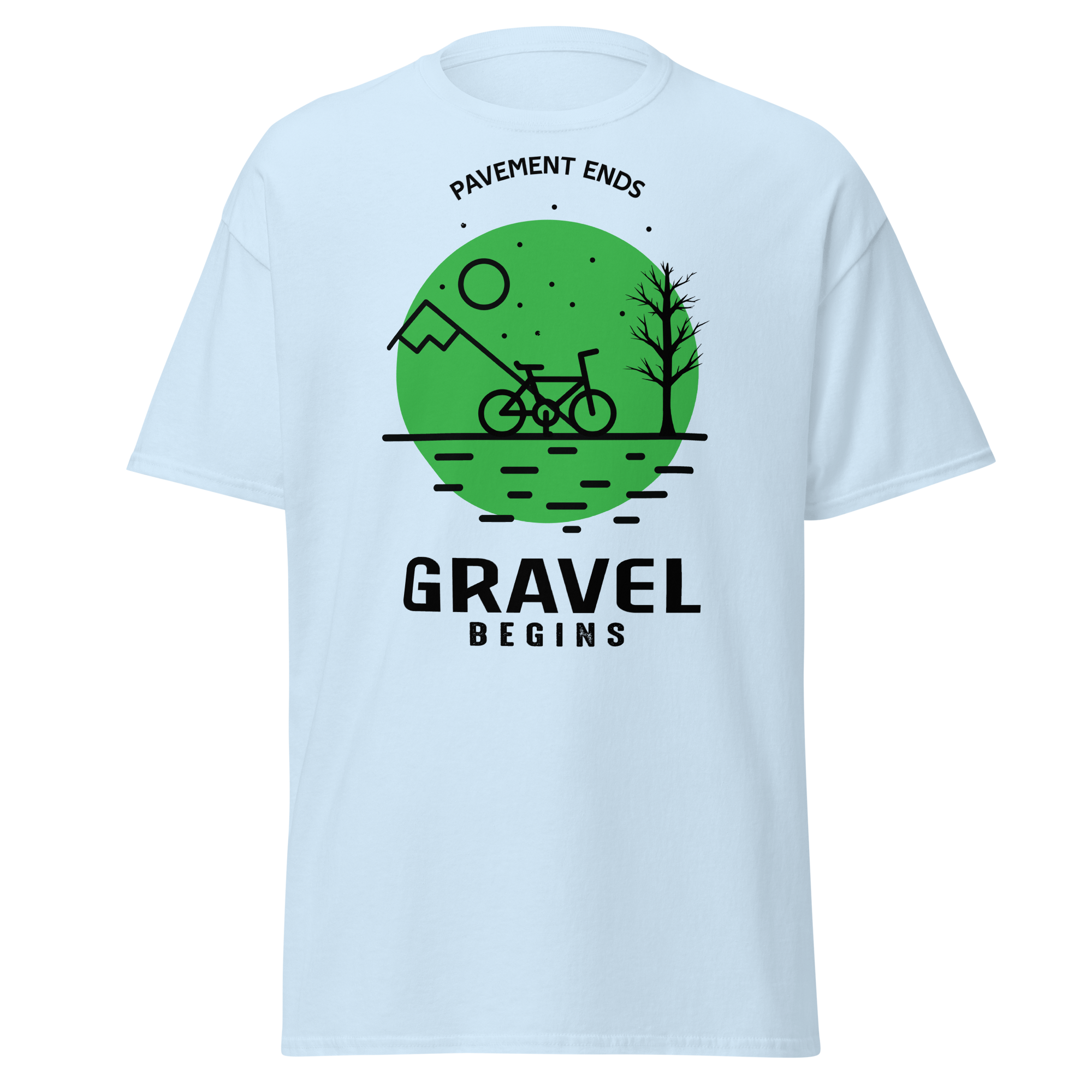 GRAVEL BEGINS unisex t-shirt