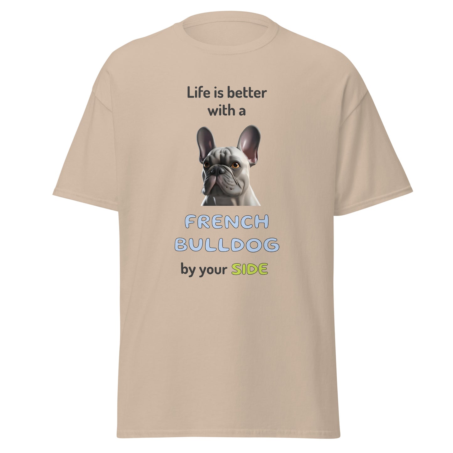 LIFE IS BETTER W/ FRENCH BULLDOG Men's classic tee