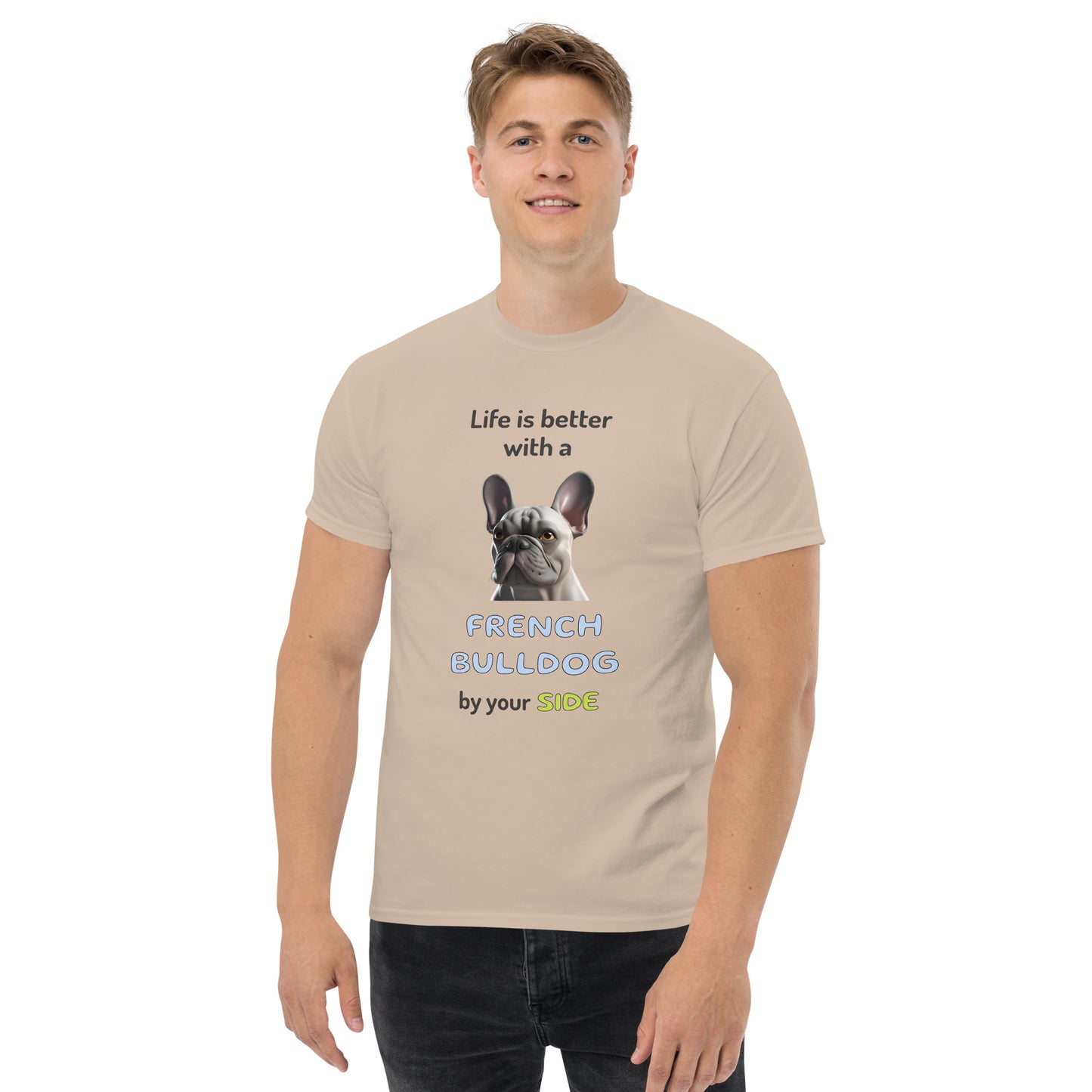 LIFE IS BETTER W/ FRENCH BULLDOG Men's classic tee