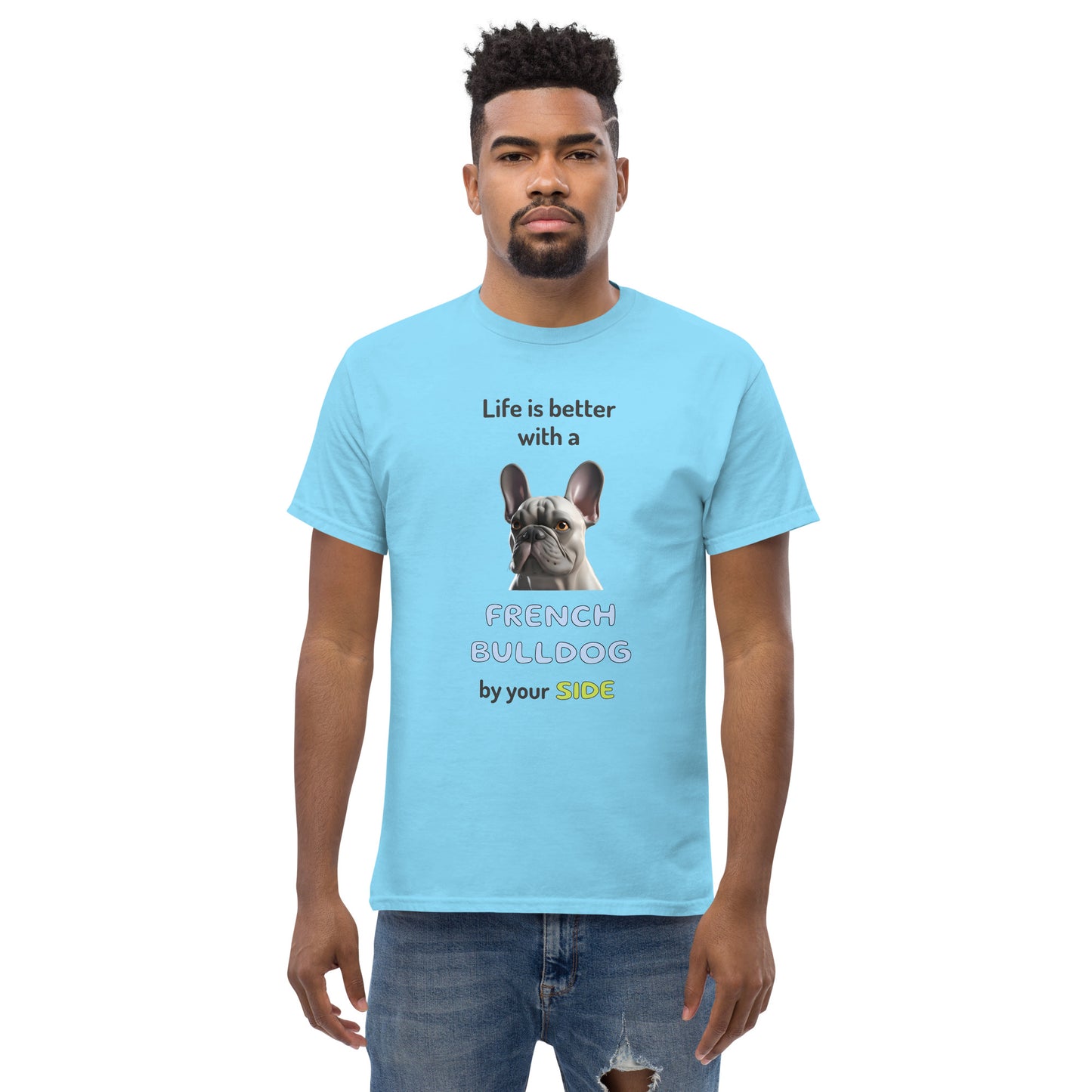 LIFE IS BETTER W/ FRENCH BULLDOG Men's classic tee