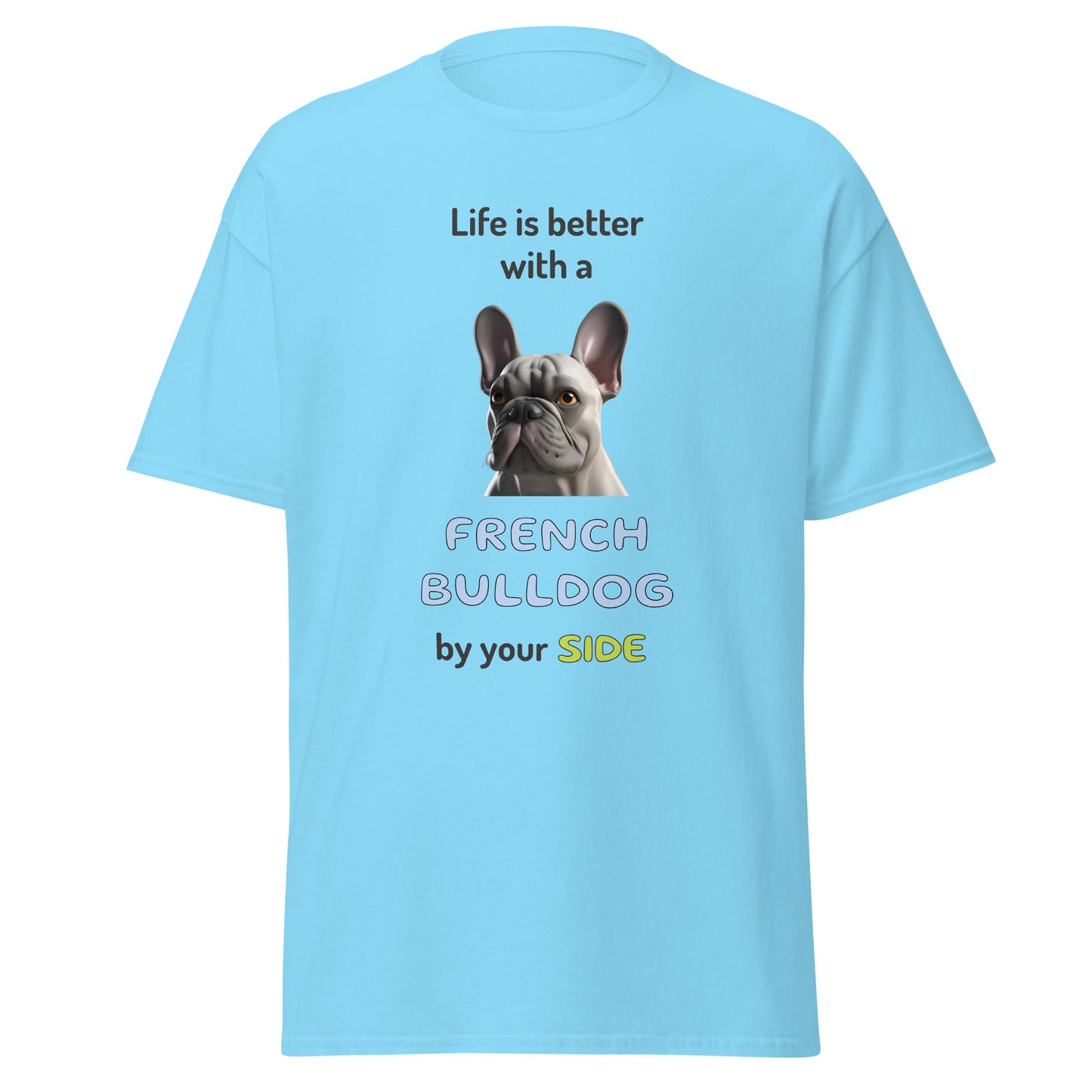 LIFE IS BETTER W/ FRENCH BULLDOG Men's classic tee