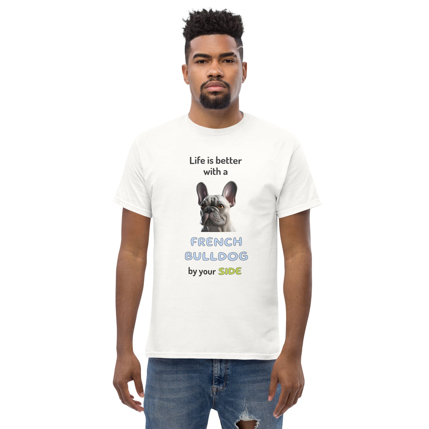 LIFE IS BETTER W/ FRENCH BULLDOG Men's classic tee