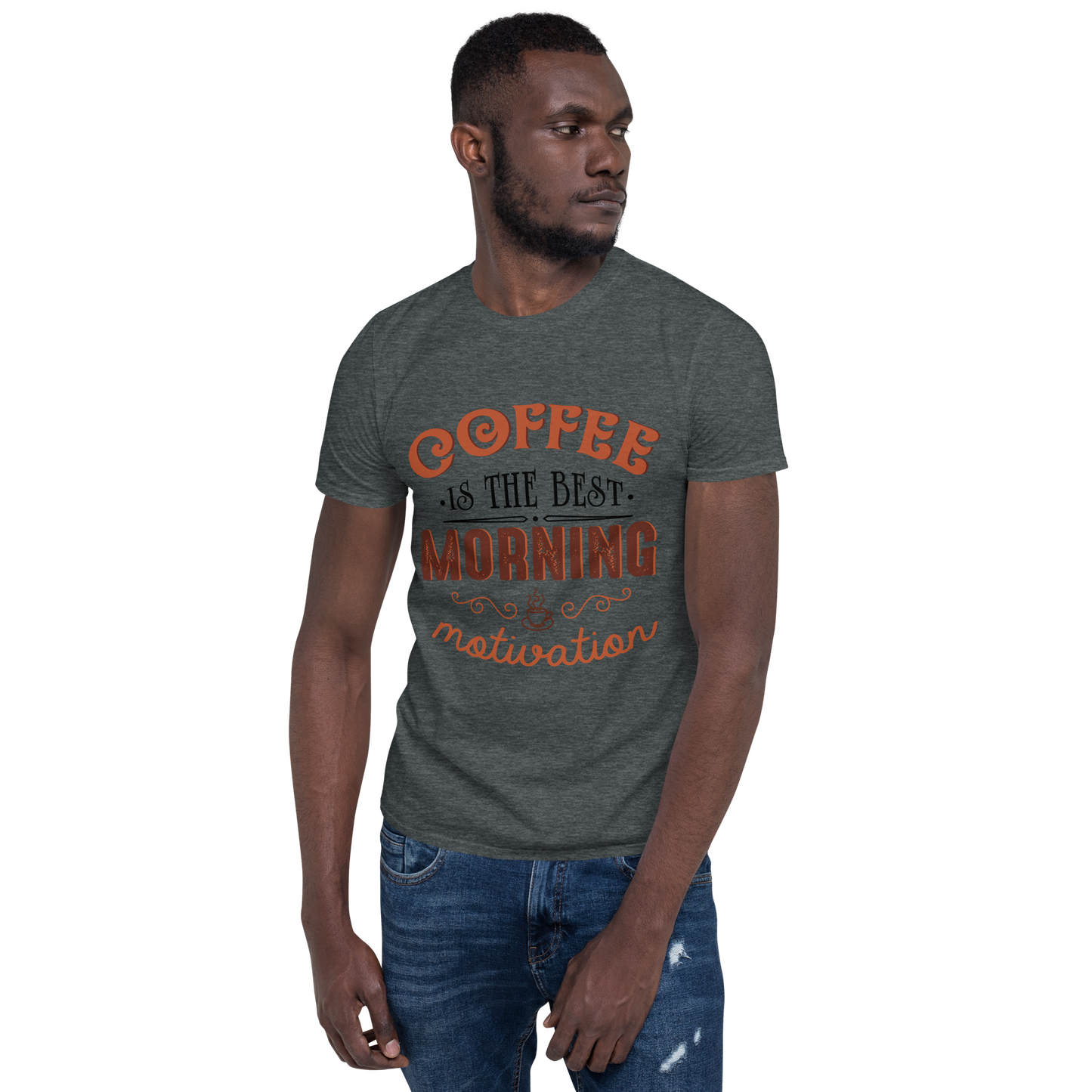 COFFEE MOTIVATION Coffee series short-sleeve unisex t-shirt