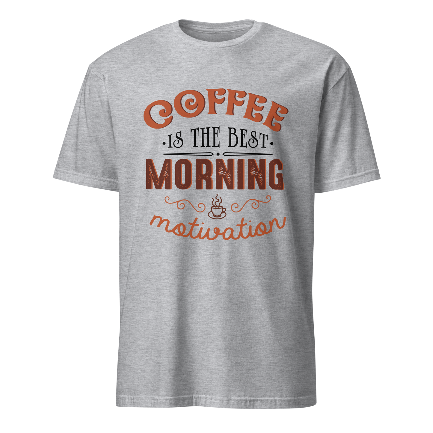 COFFEE MOTIVATION Coffee series short-sleeve unisex t-shirt