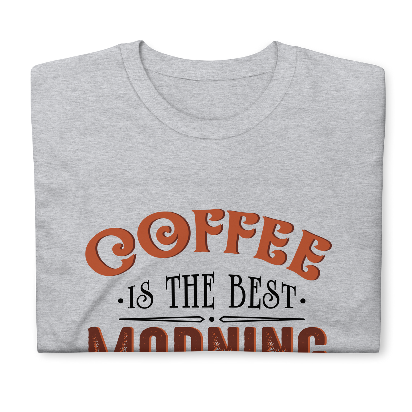 COFFEE MOTIVATION Coffee series short-sleeve unisex t-shirt