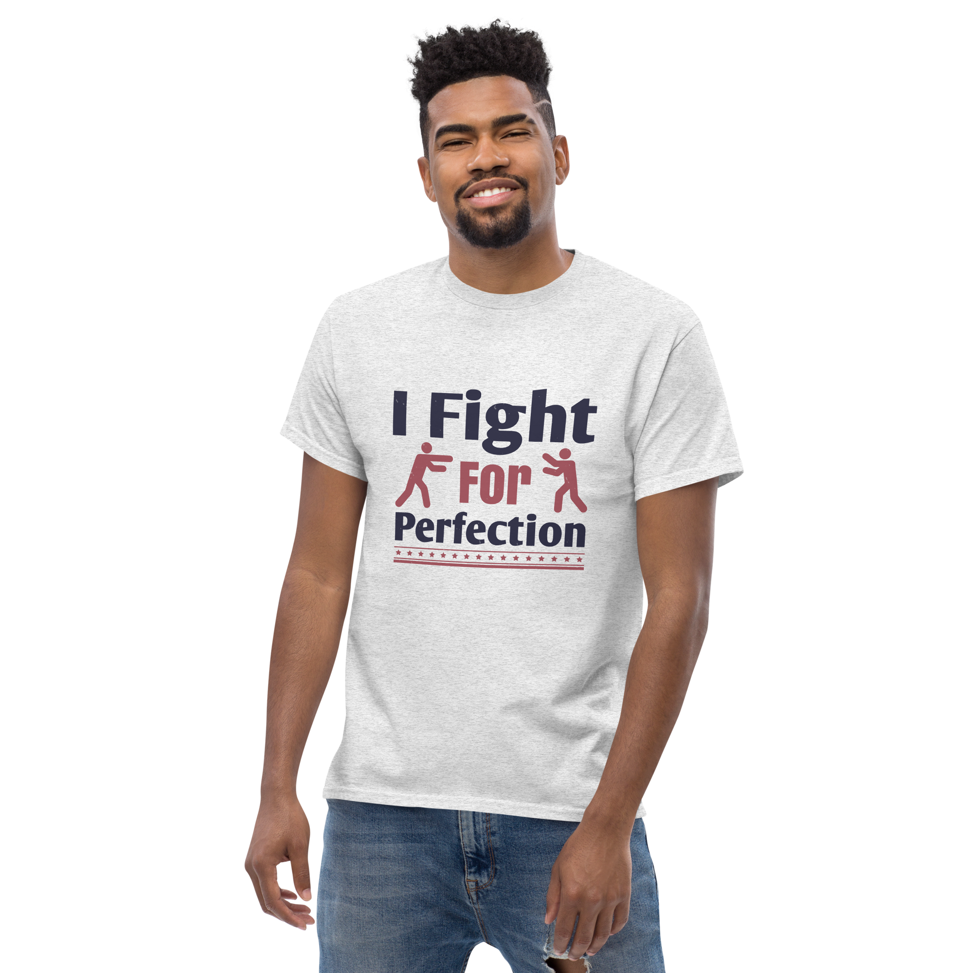 FIGHT FOR PERFECTION unisex t-shirt