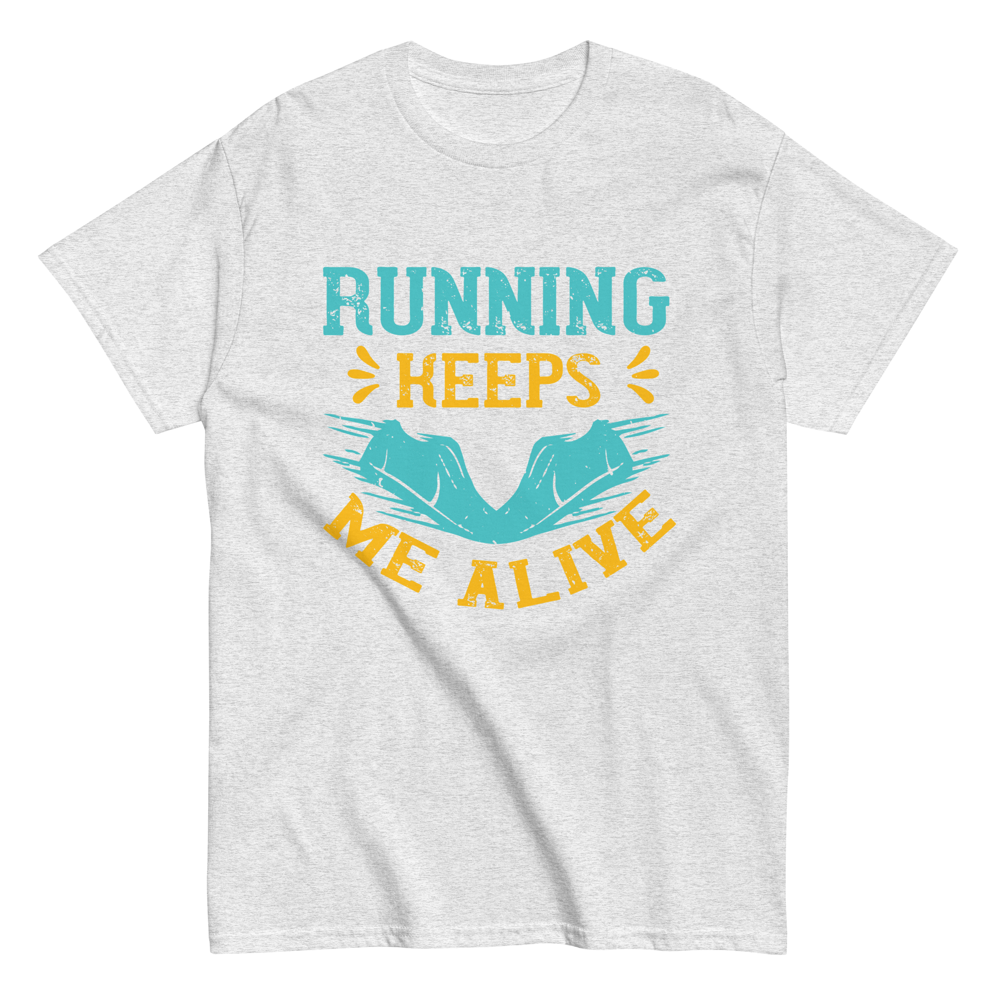 RUNNING KEEPS ME ALIVE unisex t-shirt