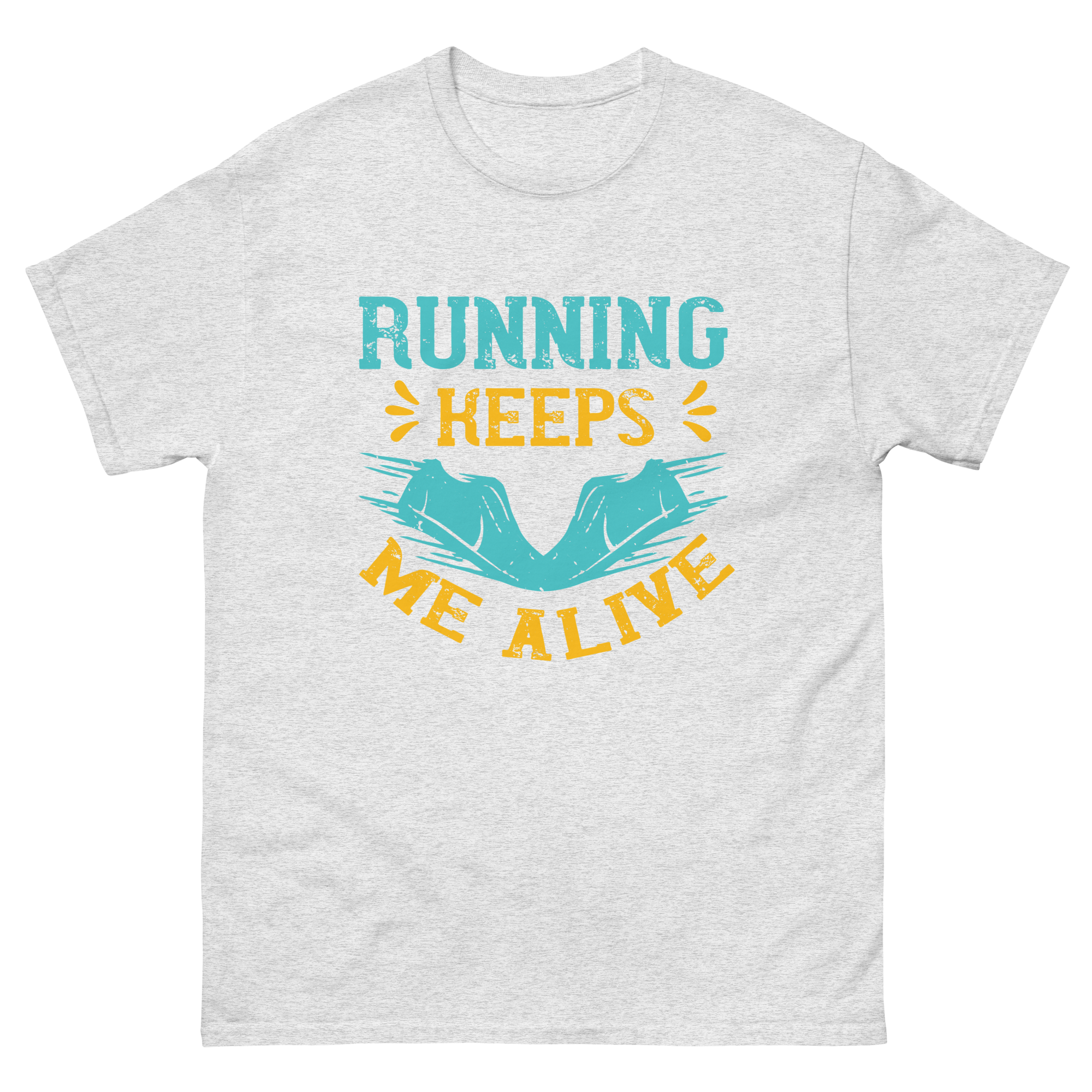 RUNNING KEEPS ME ALIVE unisex t-shirt