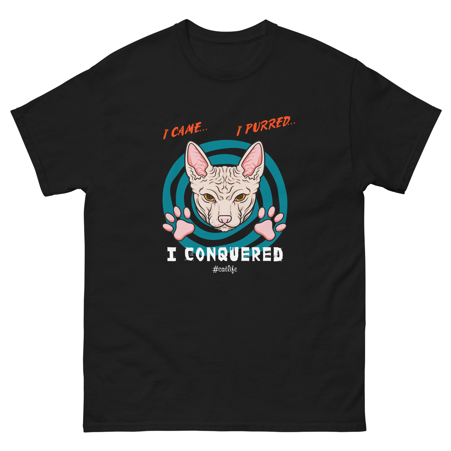 I CONQUERED Cat series unisex cotton t-shirt