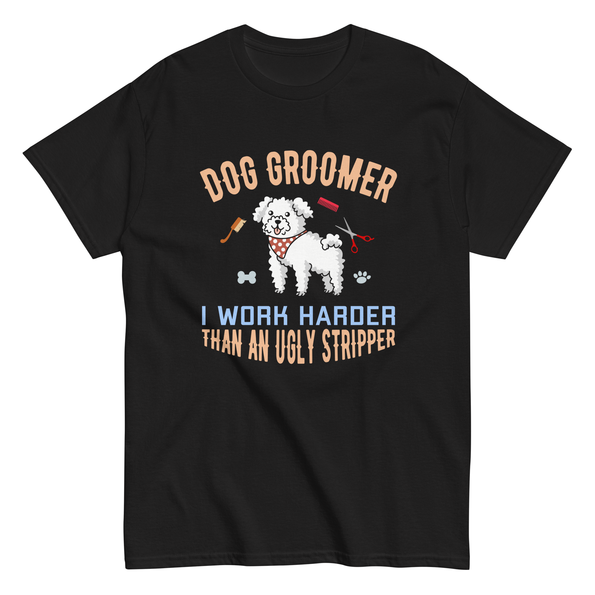 DOG GROOMER unisex t-shirt