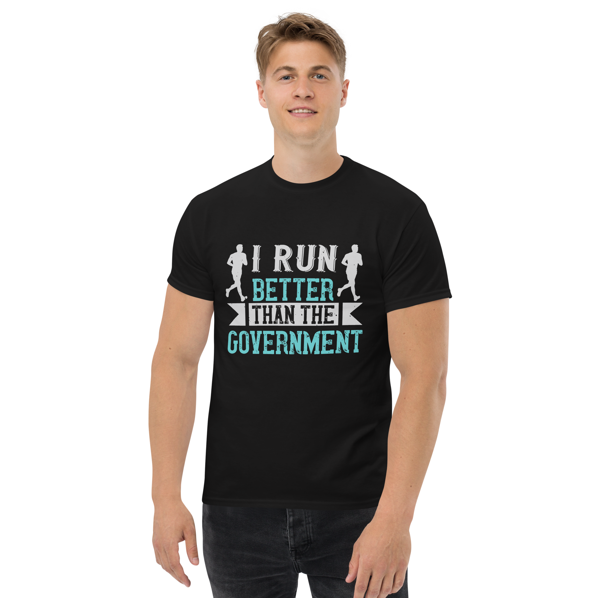 I RUN BETTER unisex t-shirt