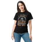 BELIEVE IT unisex t-shirt - Printoo Shop - - running, t-shirt, unisex, Unisex Classic Tee | Gildan 5000