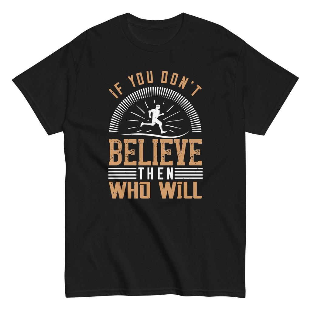 BELIEVE IT unisex running t-shirt