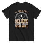 BELIEVE IT unisex t-shirt - Printoo Shop - - running, t-shirt, unisex, Unisex Classic Tee | Gildan 5000