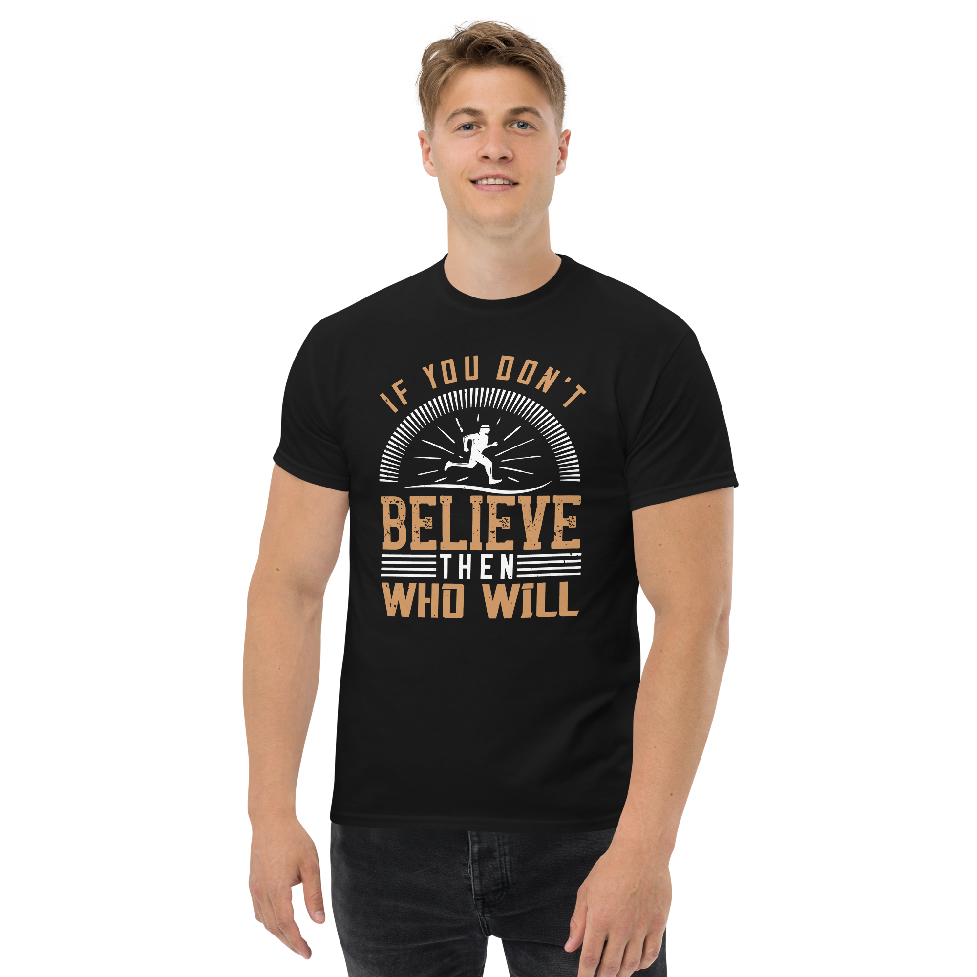 BELIEVE ITunisex t-shirt