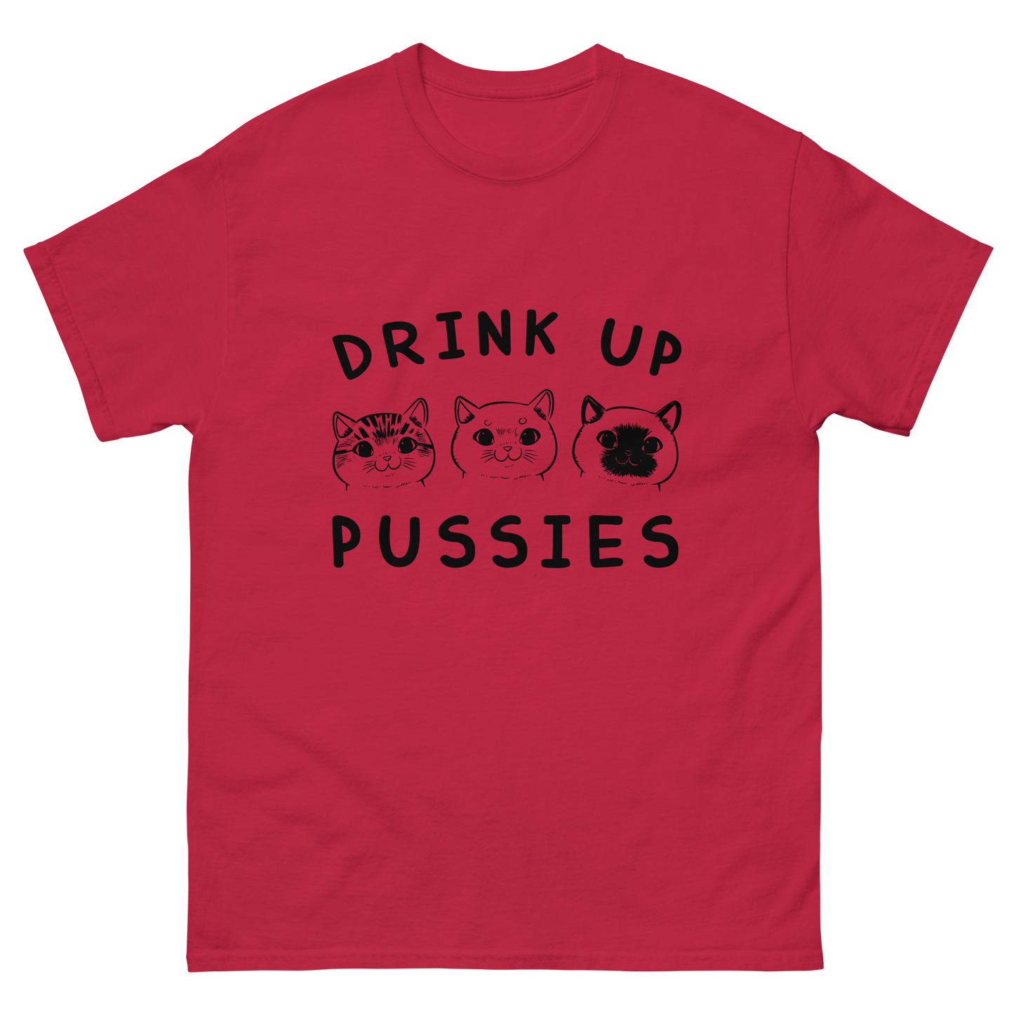 DRINK UP PUSSIES Cat series unisex cotton t-shirt