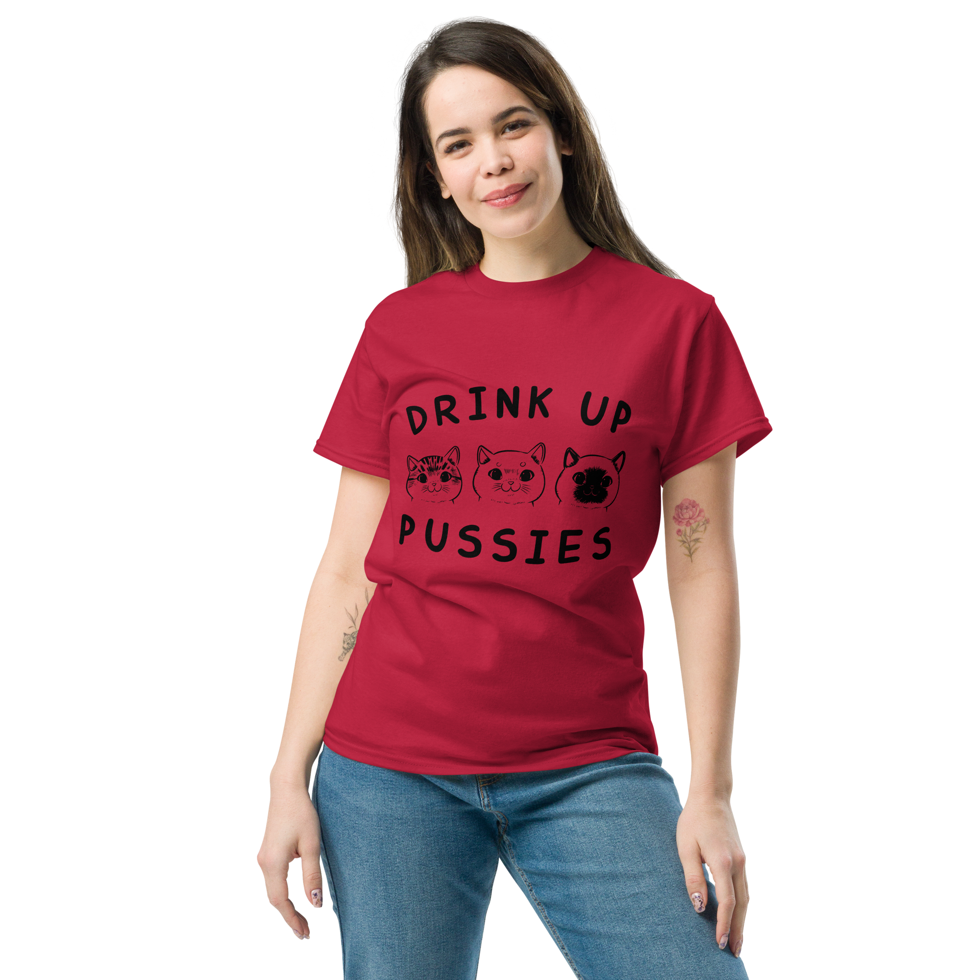 DRINK UP PUSSIES unisex t-shirt