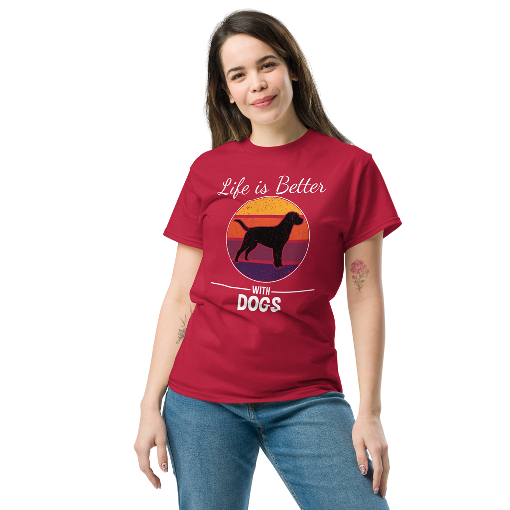 BETTER WITH DOGS unisex t-shirt
