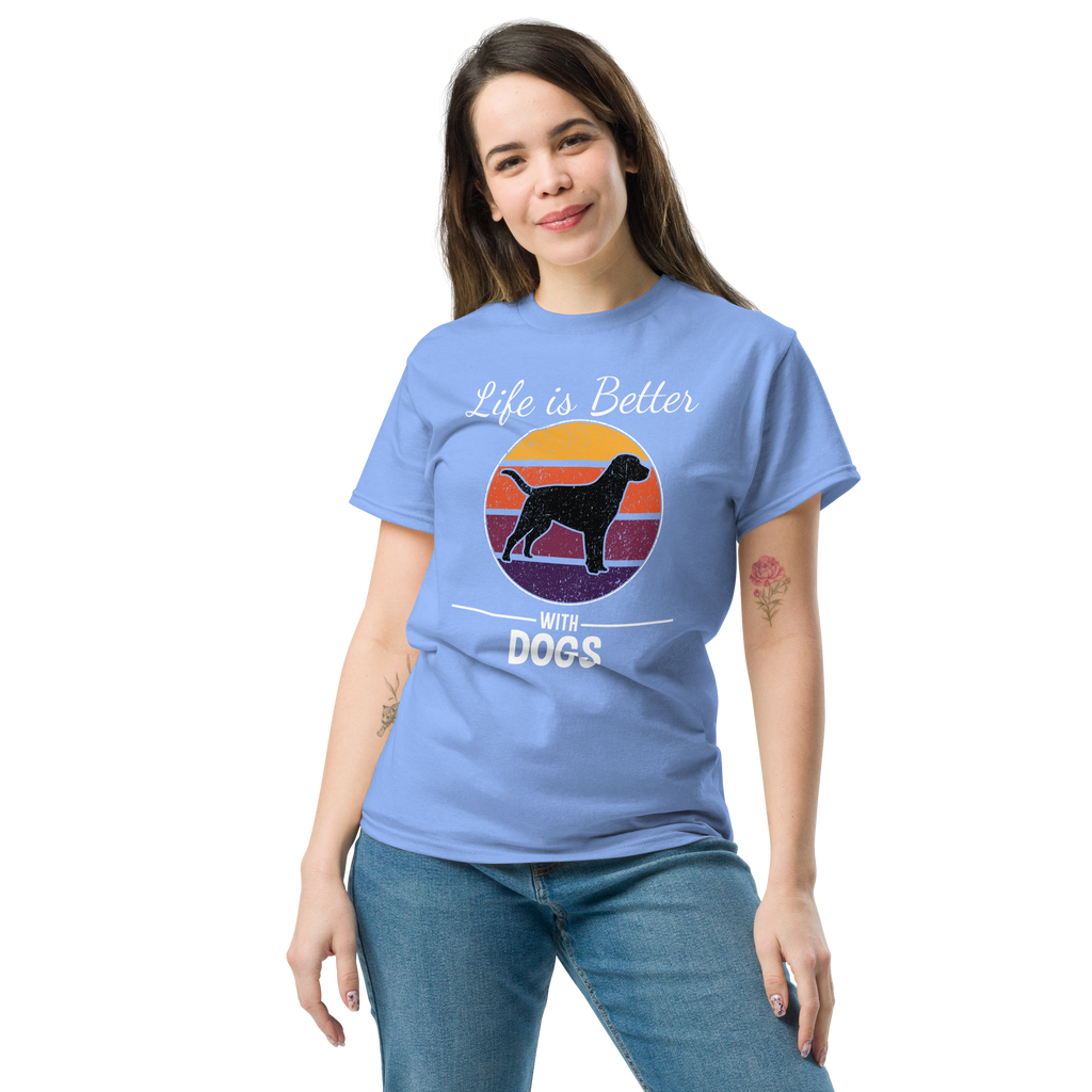 BETTER WITH DOGS unisex t-shirt