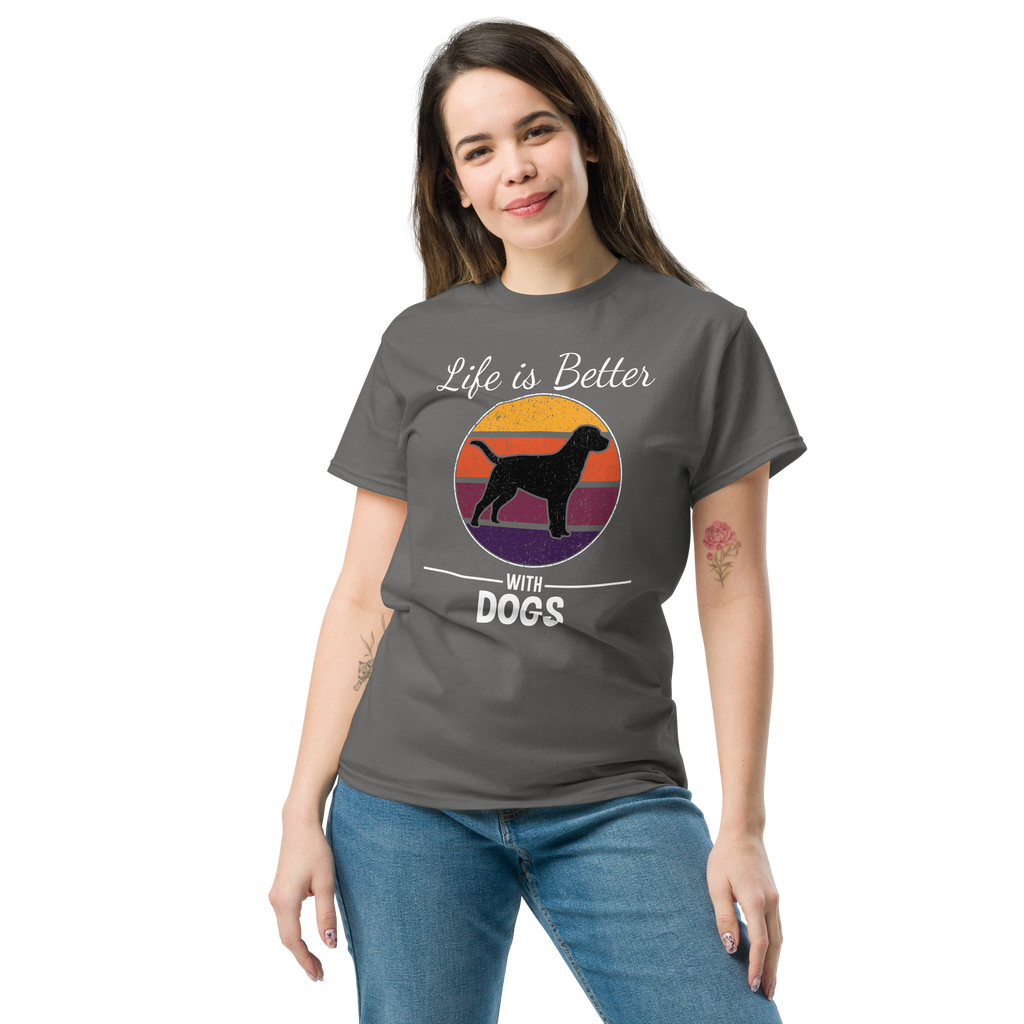 BETTER WITH DOGS unisex t-shirt