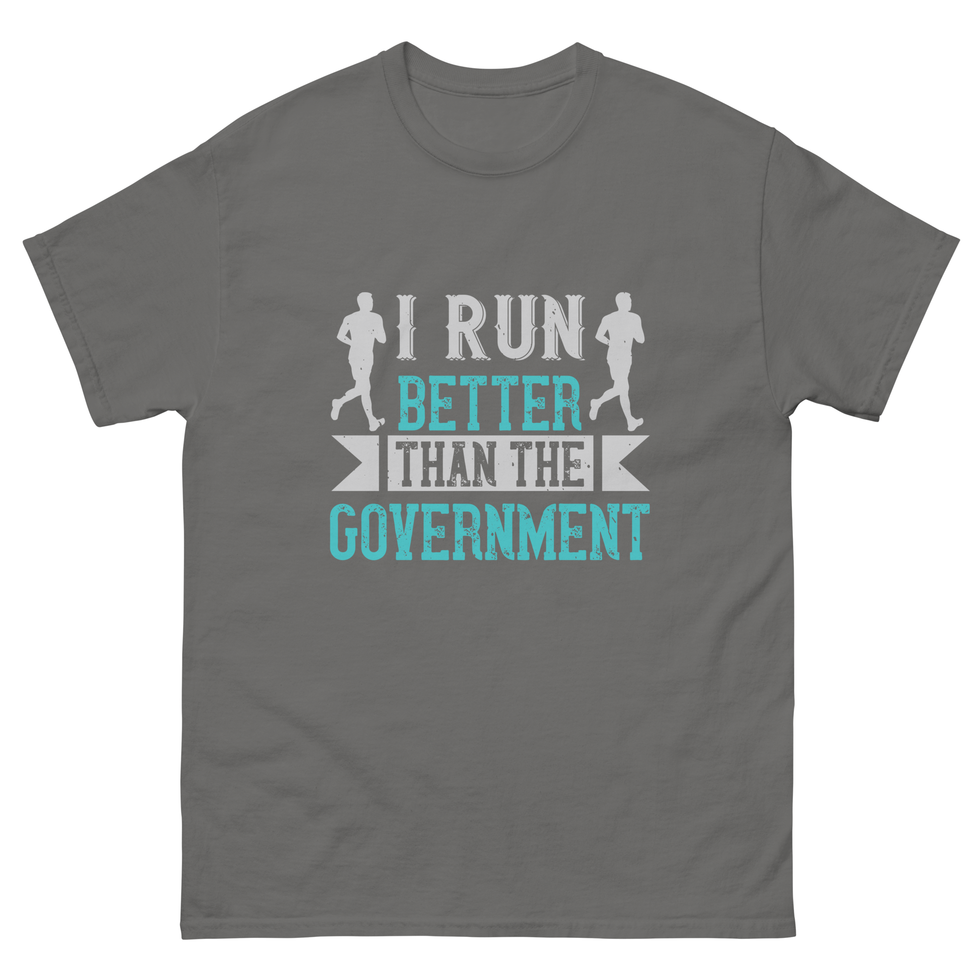 I RUN BETTER unisex t-shirt