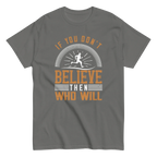 BELIEVE IT unisex t-shirt - Printoo Shop - - running, t-shirt, unisex, Unisex Classic Tee | Gildan 5000