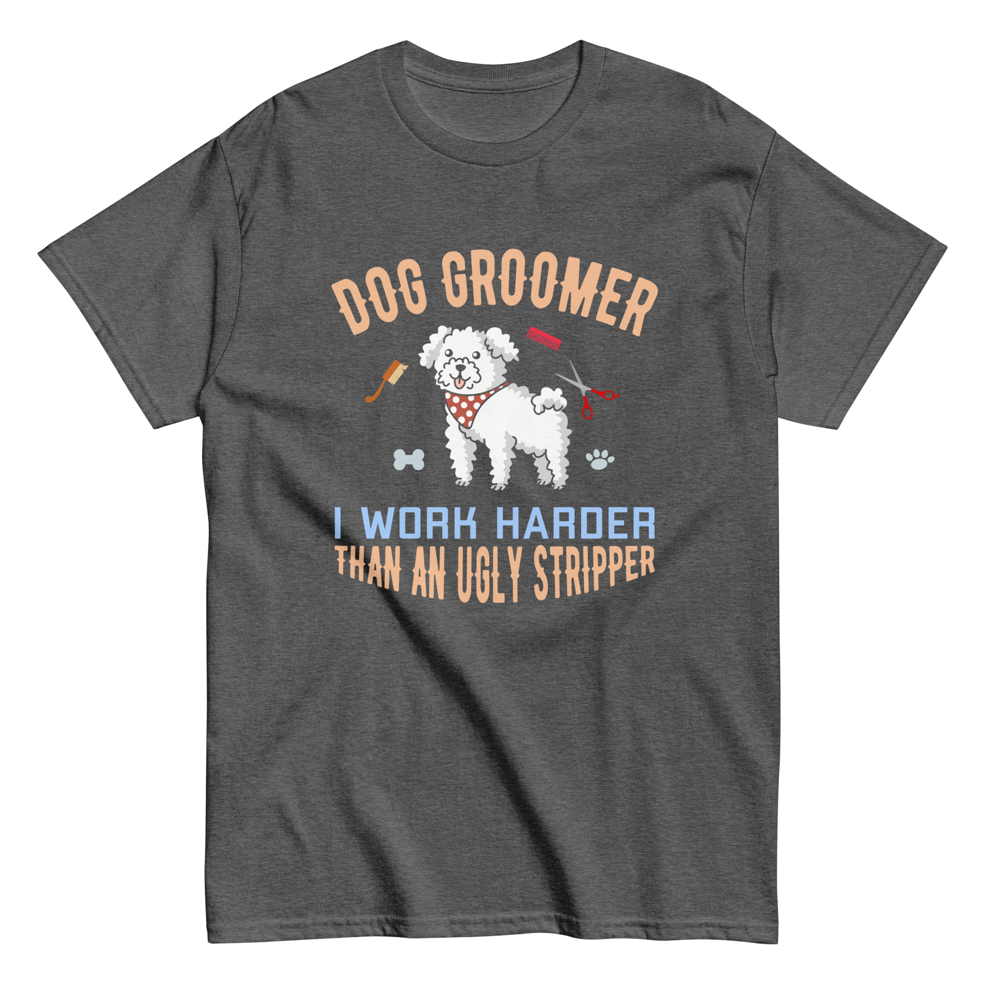 DOG GROOMER unisex t-shirt