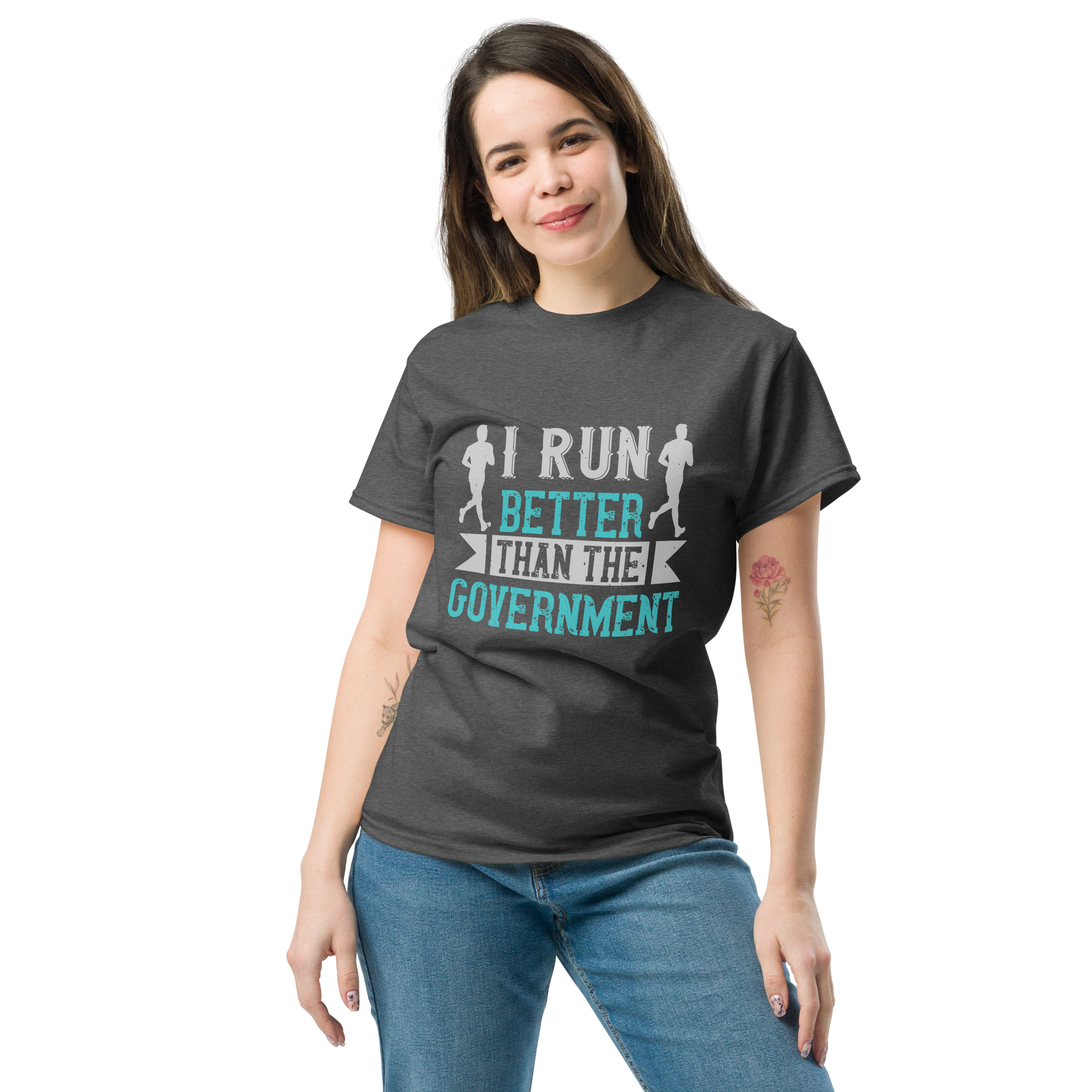 I RUN BETTER unisex t-shirt