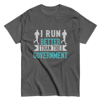 I RUN BETTER unisex t-shirt - Printoo Shop - - running, t-shirt, unisex, Unisex Classic Tee | Gildan 5000