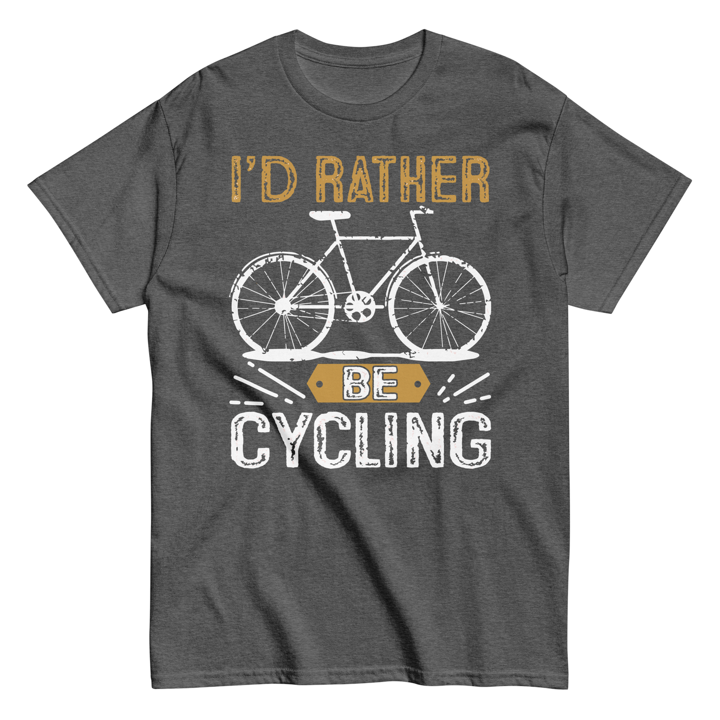 I'D RATHER BE CYCLING unisex t-shirt