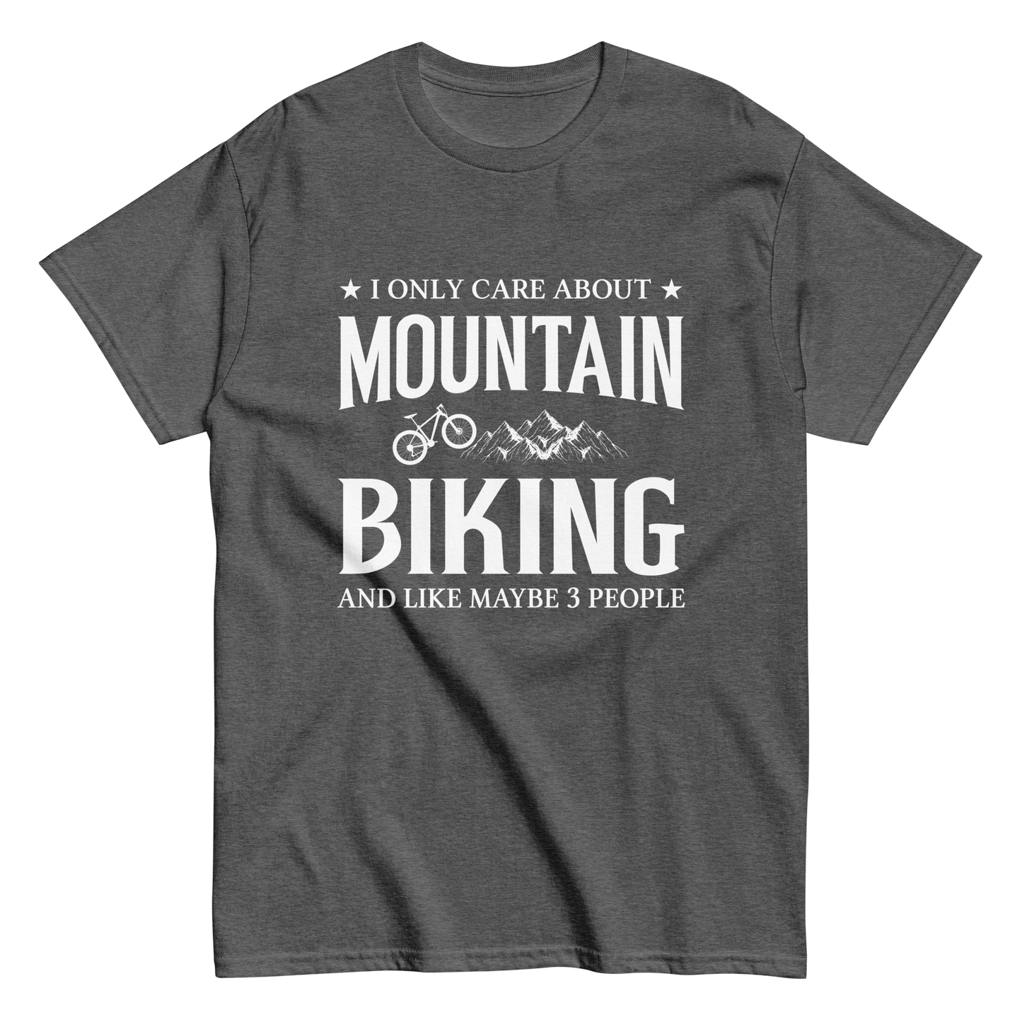 I ONLY CARE ABOUT MTB unisex t-shirt