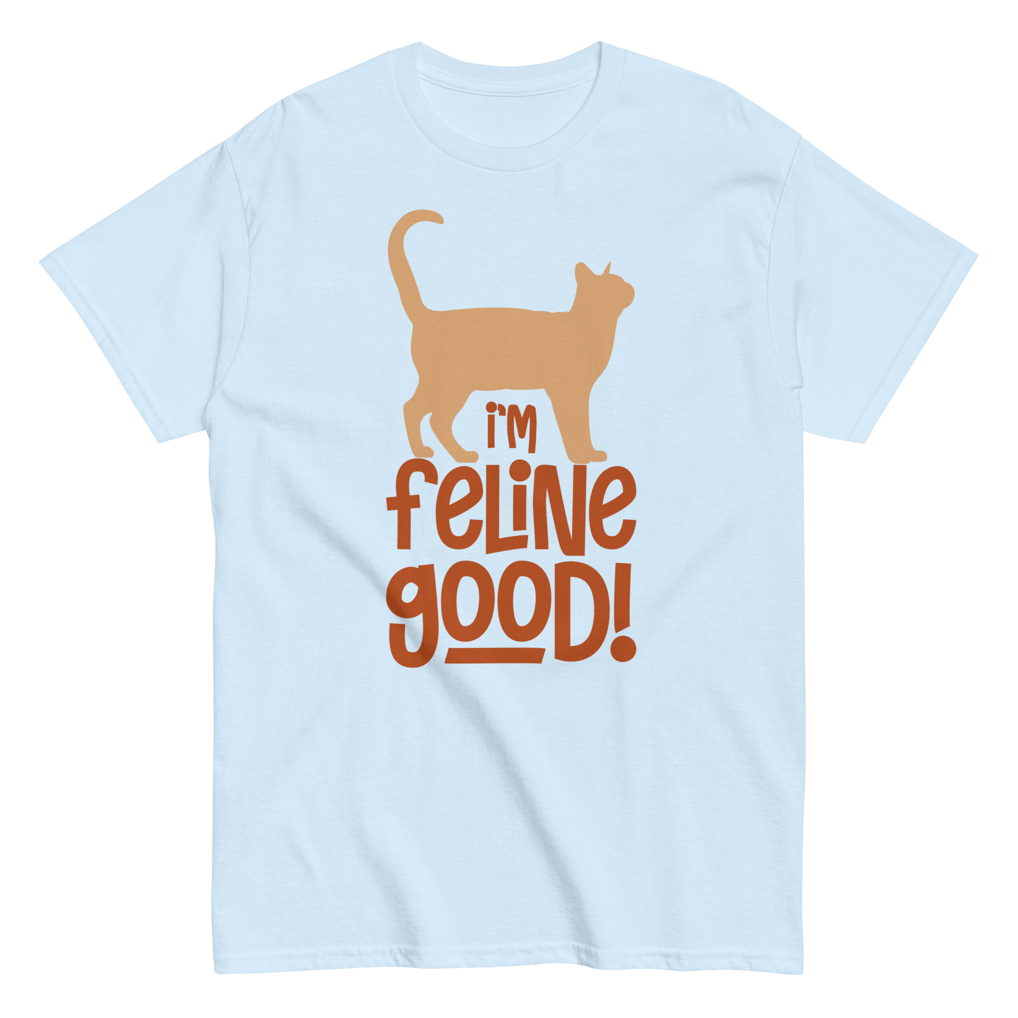 FELINE GOOD unisex t-shirt