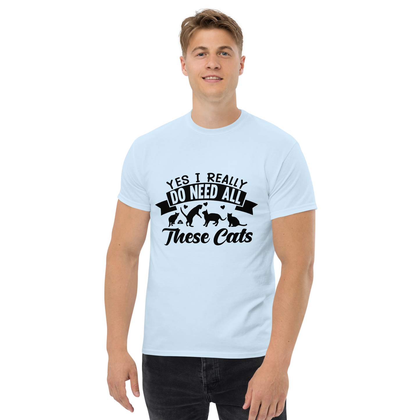 NEED THESE CATS Cat series unisex cotton t-shirt