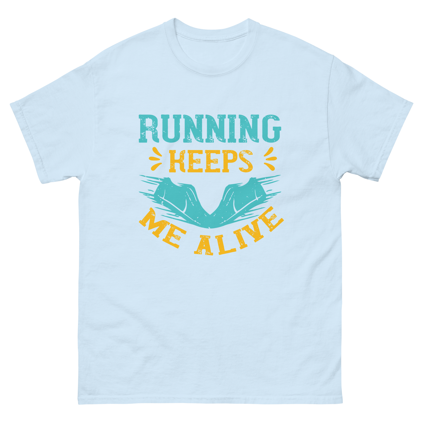 RUNNING KEEPS ME ALIVE unisex running t-shirt