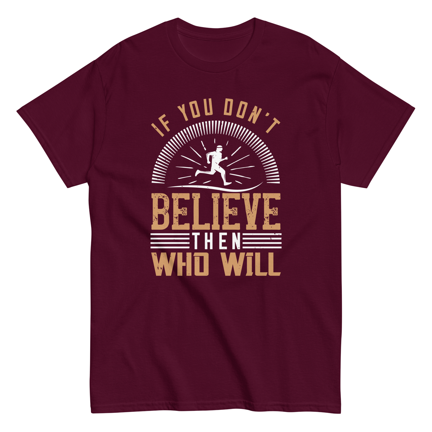 BELIEVE IT unisex running t-shirt