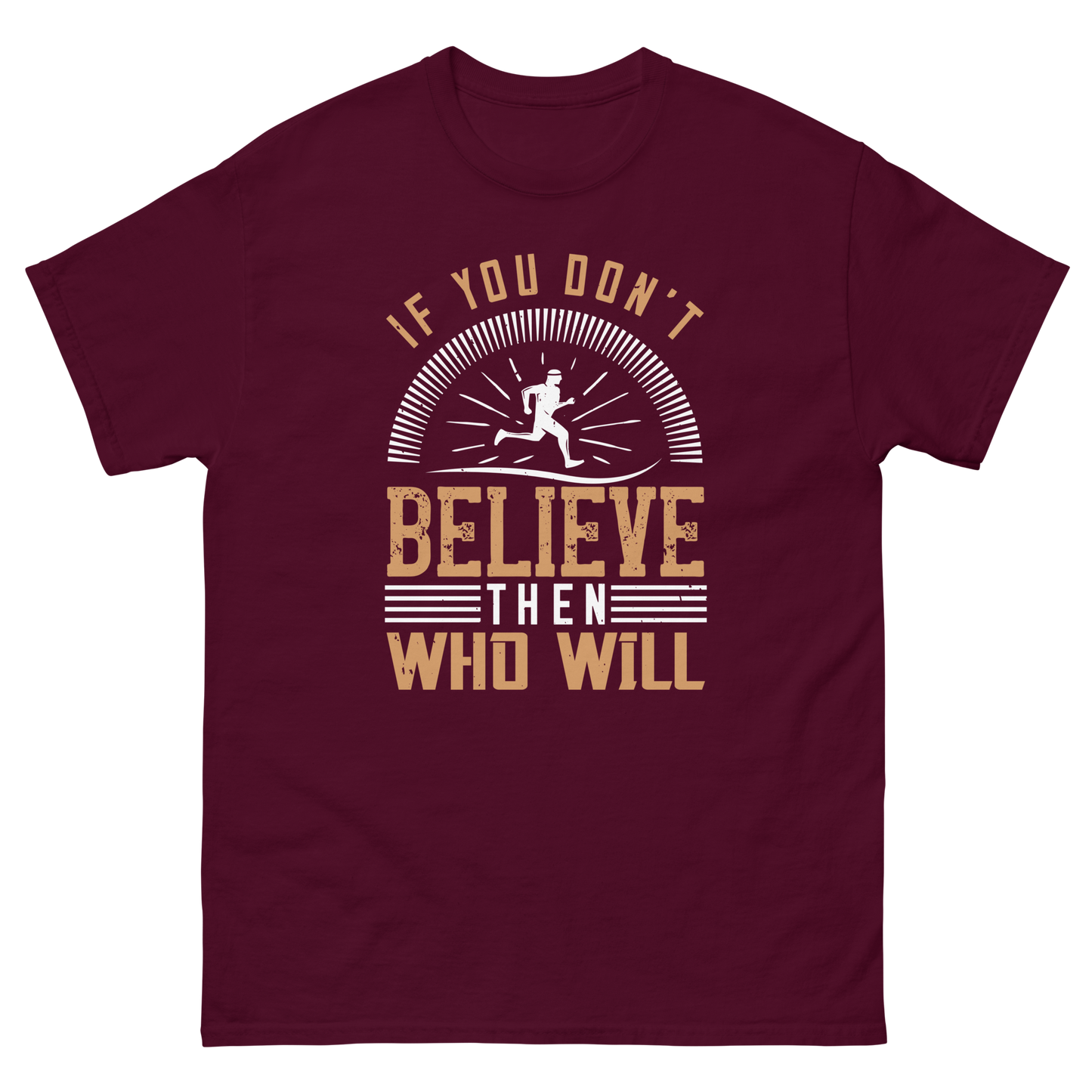 BELIEVE IT unisex running t-shirt