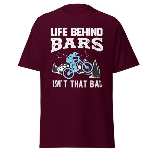 LIFE BEHIND BARS 2 unisex t-shirt