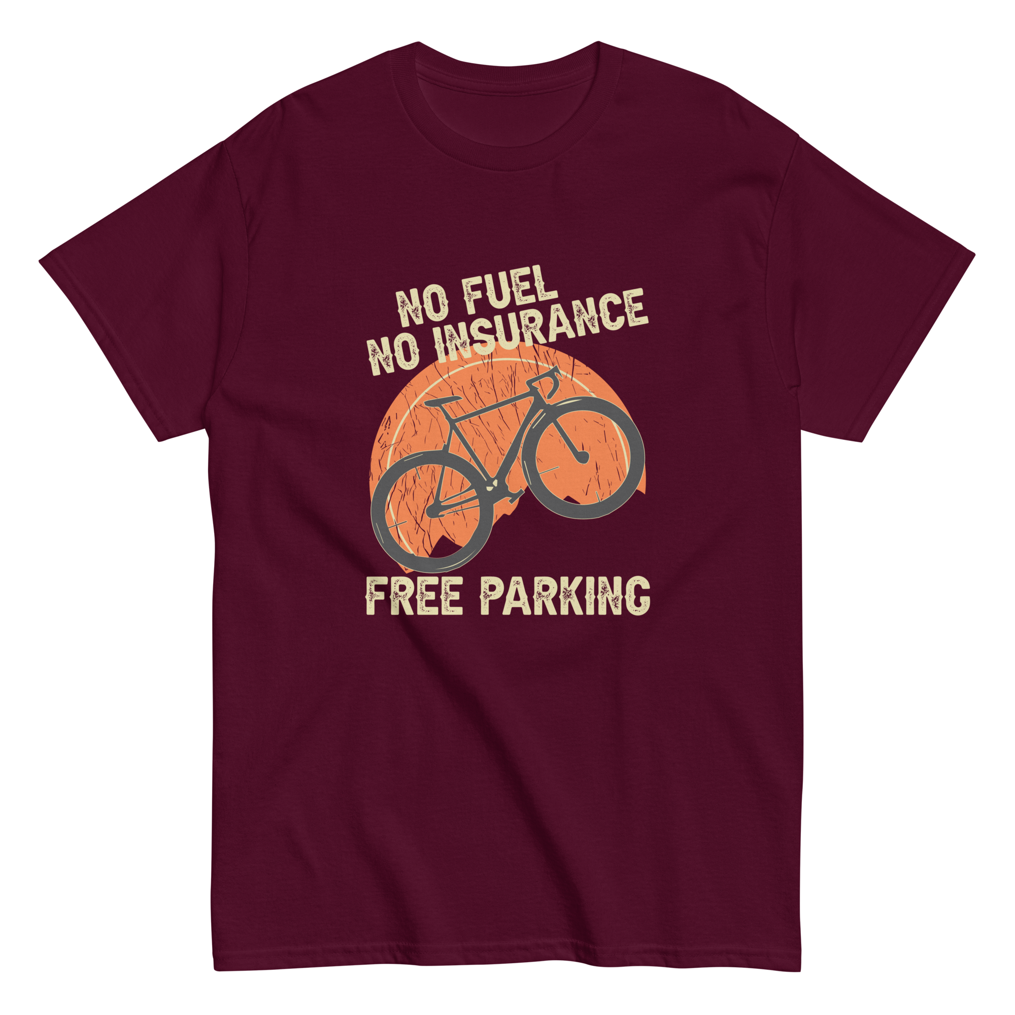 KEIN KRAFTSTOFF - KEINE VERSICHERUNG - KOSTENLOSES PARKEN Unisex T-Shirt
