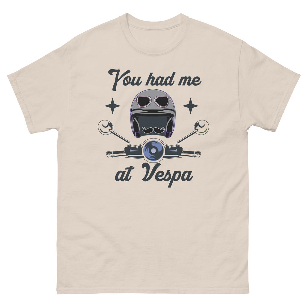 YOU HAD ME AT VESPA unisex t-shirt
