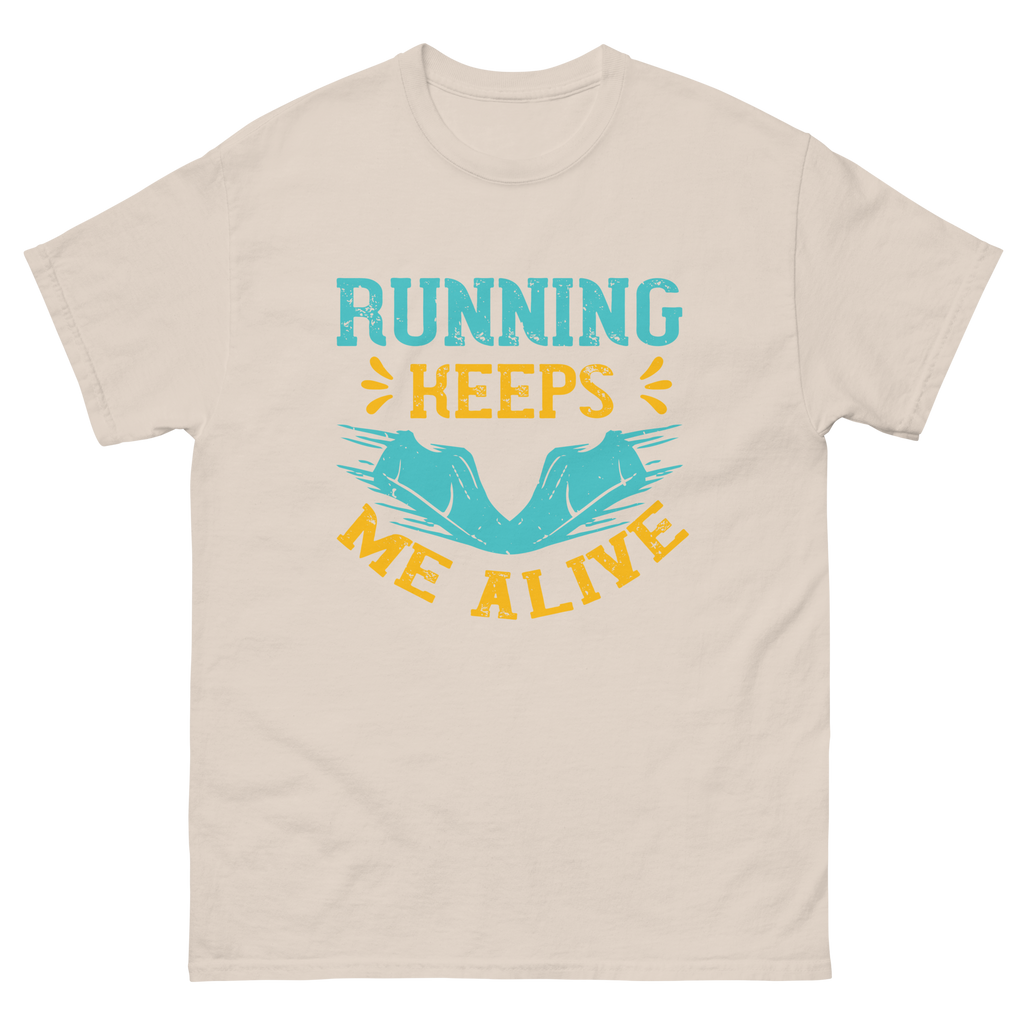 RUNNING KEEPS ME ALIVE unisex t-shirt