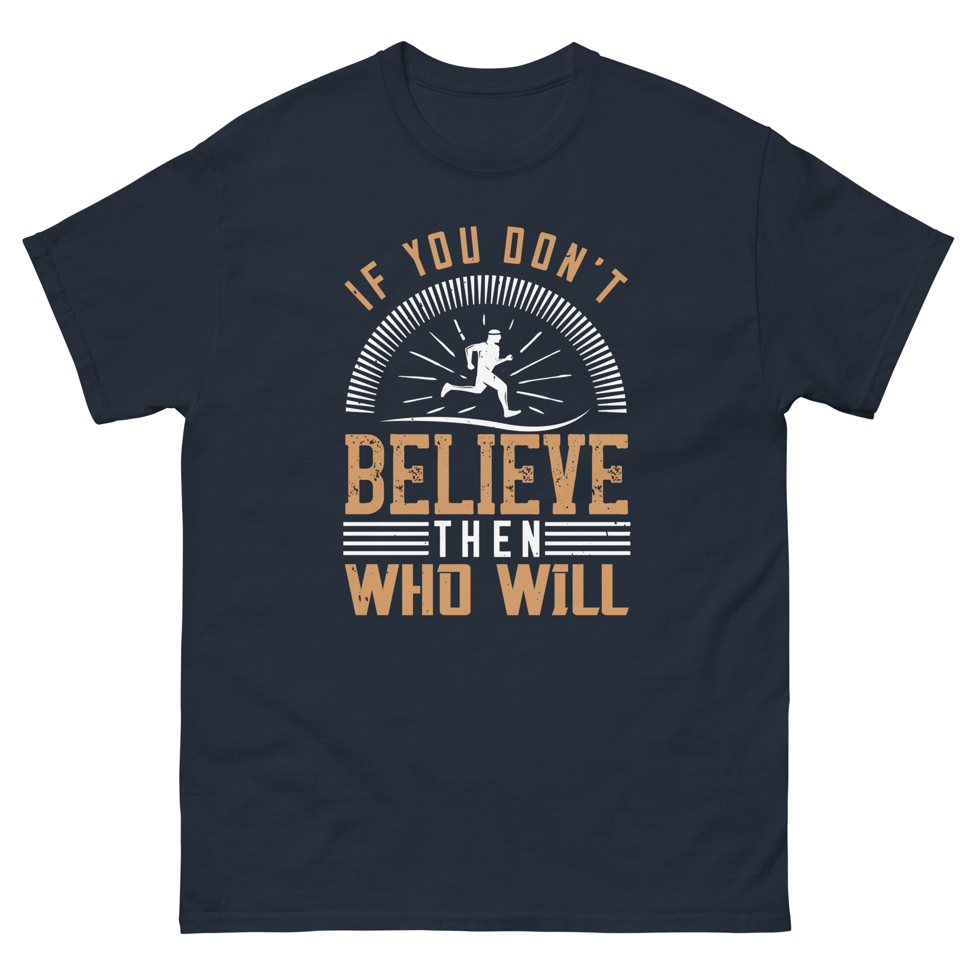 BELIEVE ITunisex t-shirt